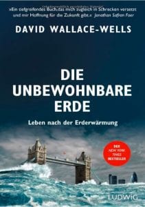 Klimabücher: die 12 besten Empfehlungen 2026 9 Die unbewohnbare Erde von David Wallace-Wells