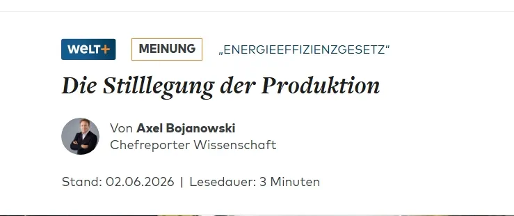 Axel Bojanowski geißelt das Energieeffizienzgesetz als angebliche "Stilllegung der Produktion". Das ist Propaganda.