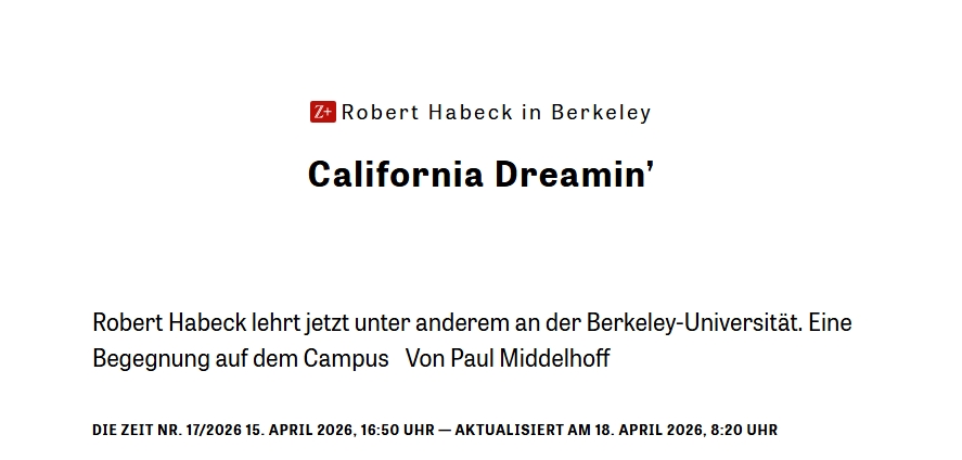 Robert Habeck in Berkeley - ZEIT Magazin