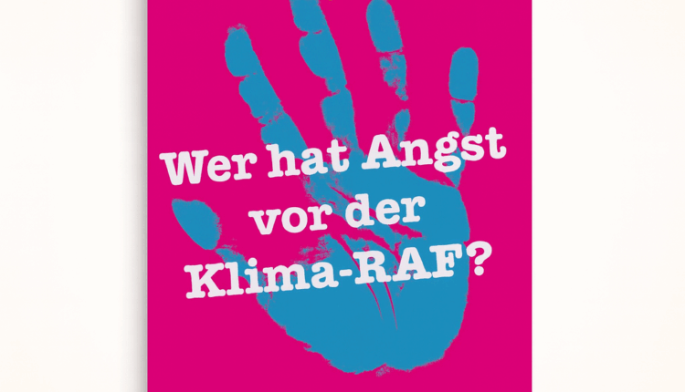 Wer hat Angst vor der Klima-RAF - Buchcover und Rezension