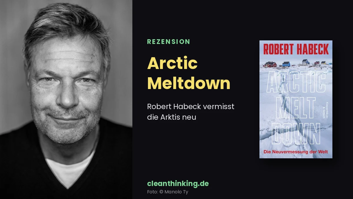 Robert Habeck und das Cover von Arctic Meltdown